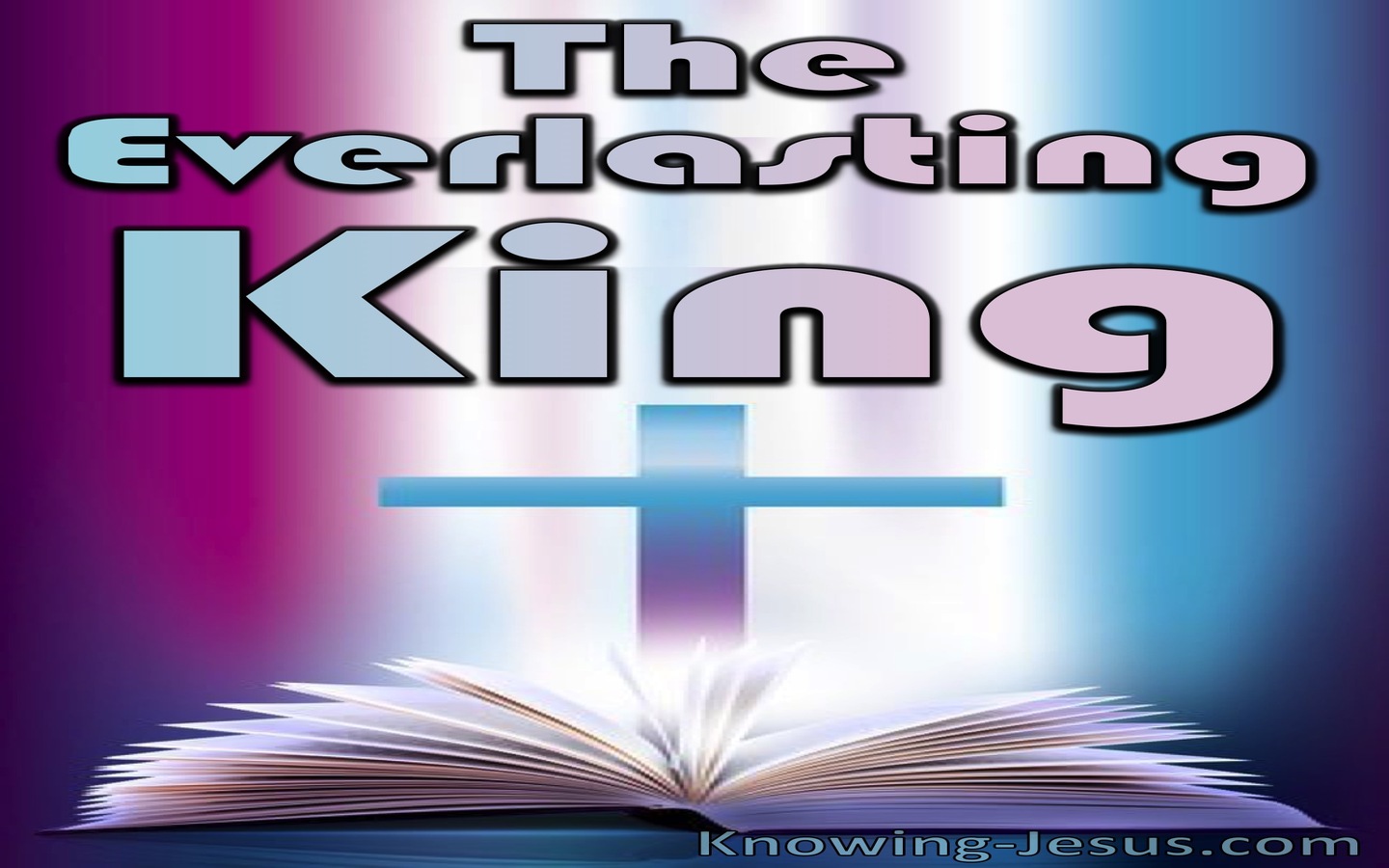 The Everlasting King (devotional) (blue)